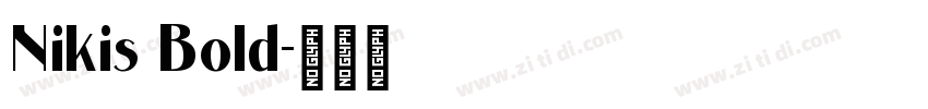 Nikis Bold字体转换